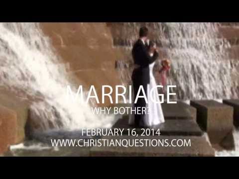 Marriage…Why Bother?